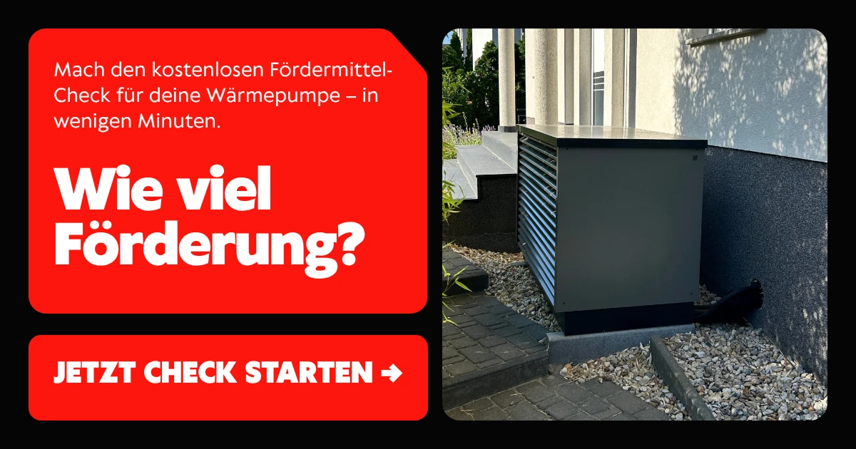 Fördermittel-Check für die Wärmepumpe: Wie viel Förderung? Jetzt Check starten